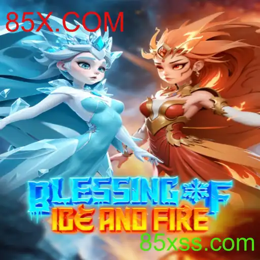 Blessing of Ice and Fire: Uma Jornada épica no universo 85X.COM